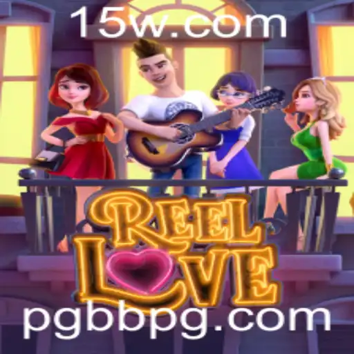 ReelLove: Mergulhe nas Emoções de um Novo Jogo Eletrizante